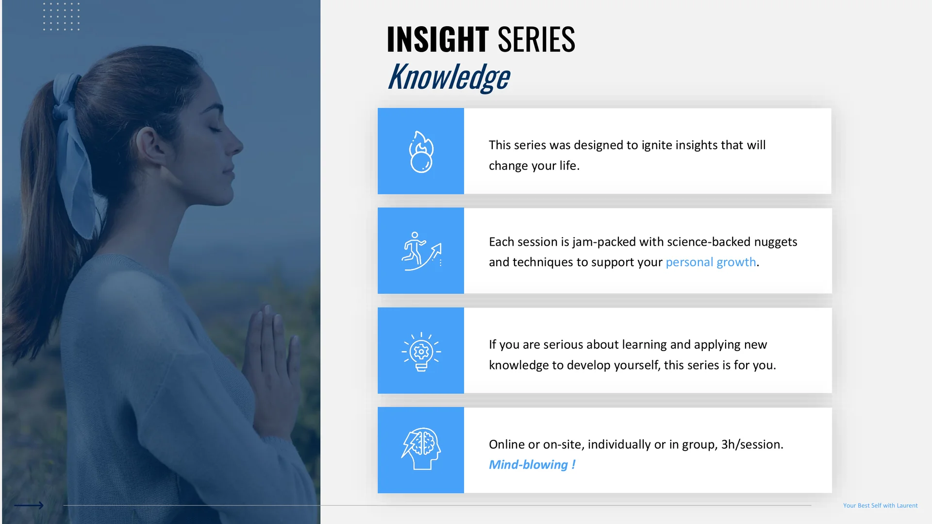 Insight Series